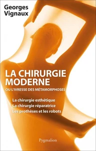 La chirurgie moderne