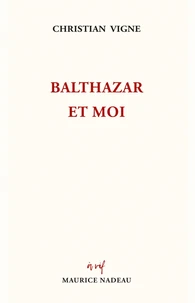 Balthazar et moi