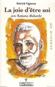 La joie d'être soi avec Ramana Maharshi
