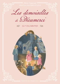 Les demoiselles de Dieumerci - tome 1