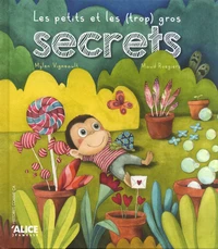 Les petits et les (trop) gros secrets
