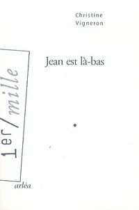 Jean est là-bas