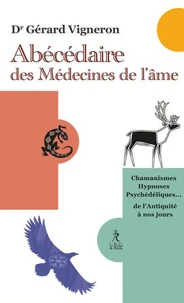 Abécédaire des médecines de l'âme