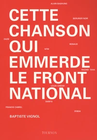 Cette chanson qui emmerde le Front national