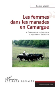 Les femmes dans les manades en Camargue