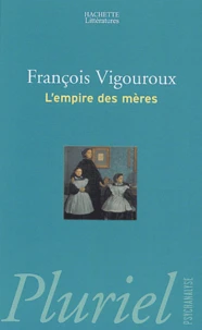 L'empire des mères