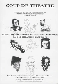 Expression contemporaine et représentation(s) dans le théâtre anglophone