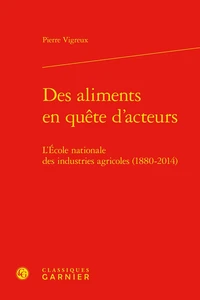 Des aliments en quête d'acteurs