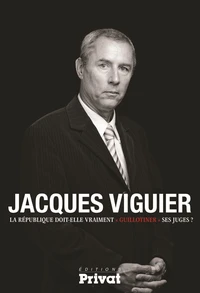 La République doit-elle vraiment guillotiner ses juges ?