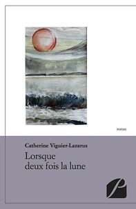 Lorsque deux fois la lune