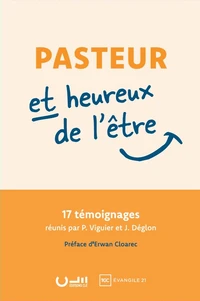 Pasteur et heureux de l'être