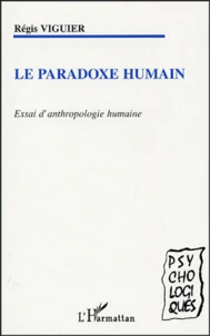 Le paradoxe humain