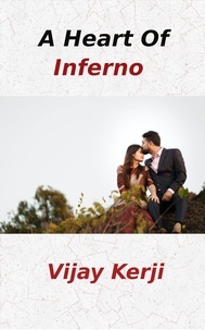  Vijay Kerji - A Heart Of Inferno.