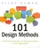 101 Design Methods. A Structured Approach for Driving Innovation in Your Organization