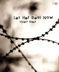 Vijay Nair - Let Her Rest Now.