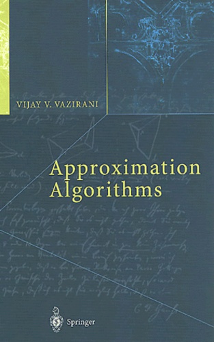 Vijay-V Vazirani - Approximation algorithms.