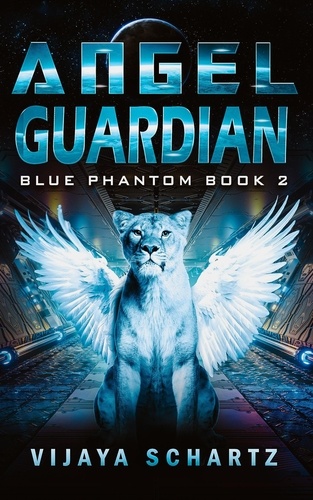  Vijaya Schartz - Angel Guardian - Blue Phantom, #2.