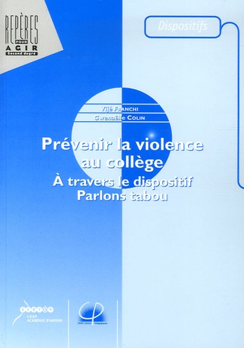 Vijé Franchi et Gwenaëlle Colin - Prévenir la violence au collège - A travers le dispositif Parlons tabou.