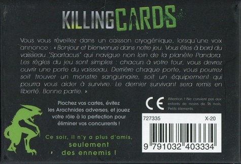 Killing cards. Aliens : Un seul survivra