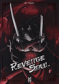  Vik et  Black - Revenge Soul Tome 1 : .