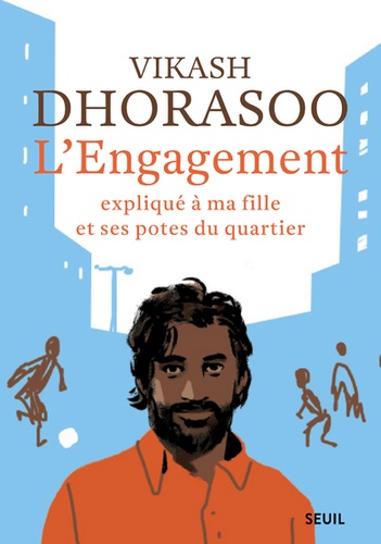 L'engagement expliqué à ma fille et ses potes du quartier