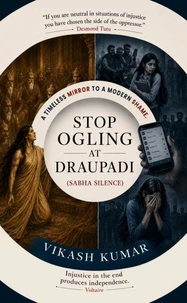 Stop Ogling at Draupadi (Sabha Silence)