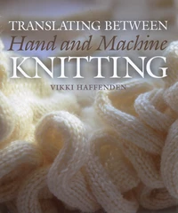 Translating Between Hand and Machine Knitting