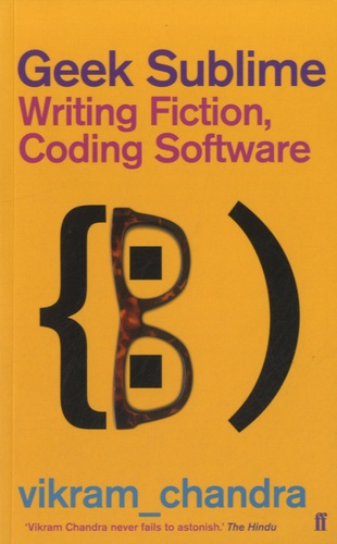 Vikram Chandra - Geek Sublime - Writing Fiction, Coding Software.
