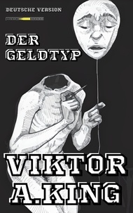  Viktor A. King - Der Geldtyp - Viktor A. King Diamonds Bloke multilanguages, #2.