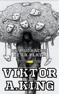  Viktor A. King - El Muchacho de la Plata - Viktor A. King Diamonds Bloke multilanguages, #4.