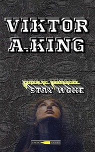  Viktor A. King - Stay Woke - Viktor A. King Stay Woke multilanguage, #3.