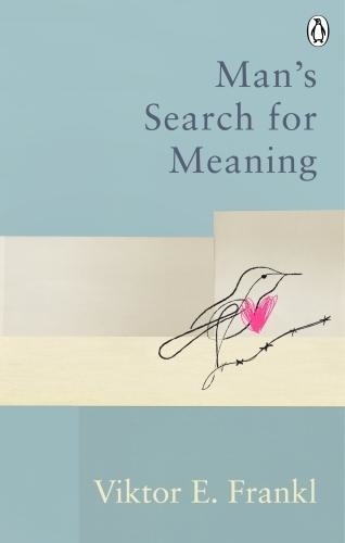 Viktor E. Frankl - Man's Search For Meaning - Classic Editions.