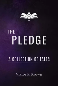 The Pledge - A Collection of Tales
