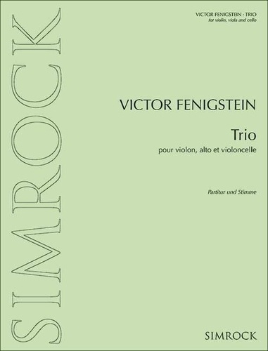 Viktor Fenigstein - Trio - violin, viola and cello. Partition et parties..