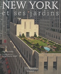 Viktor Hofer - New York et ses jardins.