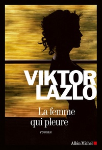 Viktor Lazlo - La femme qui pleure.
