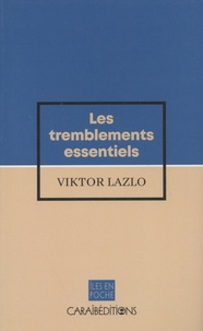 Viktor Lazlo - Les tremblements essentiels.