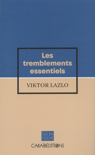 Les tremblements essentiels de Viktor Lazlo - Poche - Livre - Decitre