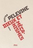 Viktor Pelevine - Dieux et mécanismes.