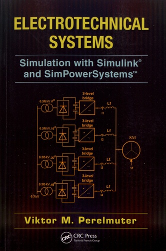 Electrotechnical Systems. Simulation with Simulink and SimPowerSystems  avec 1 Cédérom