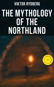 The Mythology of the Northland