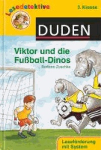 Viktor und die Fußball-Dinos (3. Klasse).