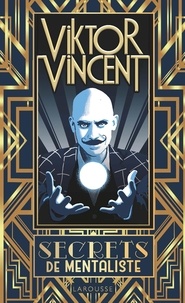 Viktor Vincent - Secrets de mentaliste.