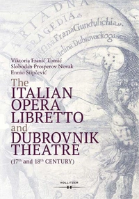The Italian Opera Libretto and Dubrovnik Theatre