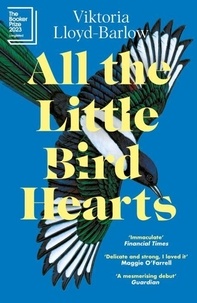Viktoria Lloyd-Barlow - All the Little Bird-Hearts.