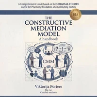 The Constructive Mediation Model. A Handbook