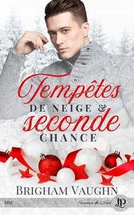 Tempêtes de neige &amp; seconde chance