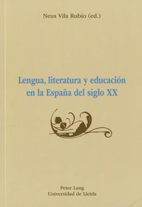 Lengua, literatura y educacion en la España del siglo XX