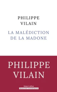 La malédiction de la Madone
