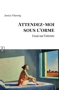 Attendez-moi sous l'orme